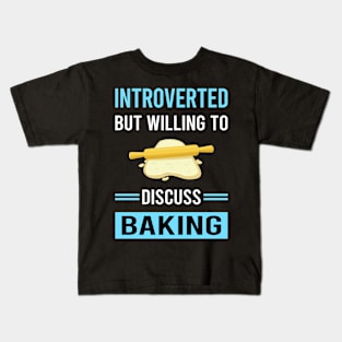 Introverted Baking Bake Baker Bakery Kids T-Shirt